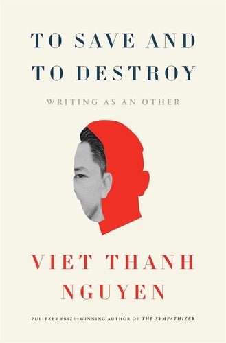 Cover of To Save and to Destroy: Writing as an Other
