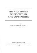 Cover of The new empire of Diocletian and Constantine