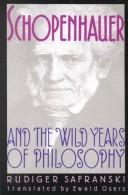 Cover of Schopenhauer and the wild years of philosophy