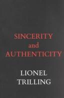 Cover of Sincerity and Authenticity (The Charles Eliot Norton Lectures)