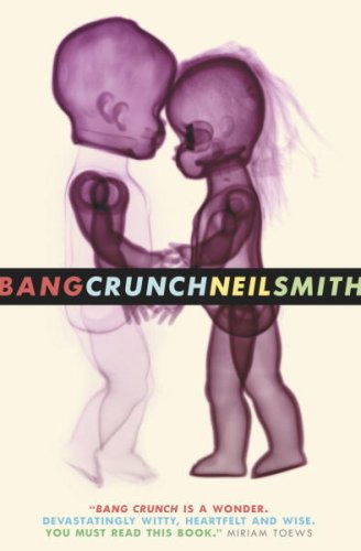 Cover of Bang Crunch: Stories