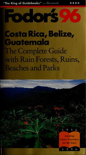 Cover of Fodor's96 Costa Rica, Belize, Guatemala