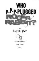 Cover of Who p-p-plugged Roger Rabbit?