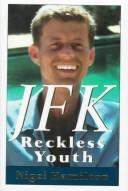 Cover of JFK, reckless youth