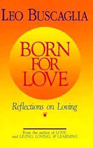 Cover of Born for Love: Reflections on Loving