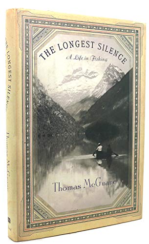 Cover of The Longest Silence: A Life in Fishing