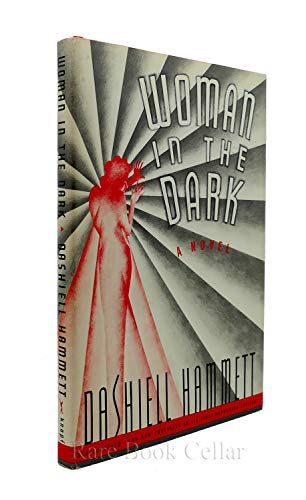 Cover of Woman In The Dark: A Novel of Dangerous Romance