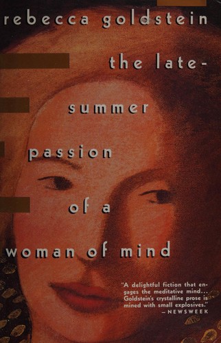 Cover of The late-summer passion of a woman of mind