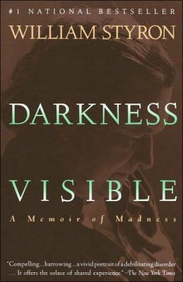 Cover of Darkness Visible: A Memoir of Madness