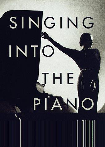 Cover of Singing into the piano