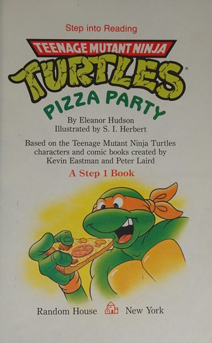 Cover of Teenage Mutant Ninja Turtles Pizza Party (Step Into Reading, A Step 1 Book)