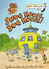 Cover of Snug house, bug house!