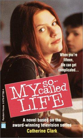 Cover of My So-Called Life (Angela Chase #1)