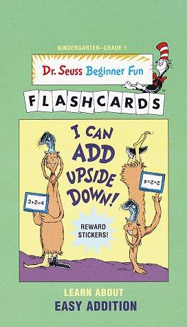 Cover of I Can Add Upside Down!-UPC Edition (Dr. Seuss Beg Fun Flashcrd(TM))