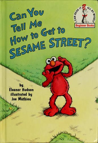 Cover of Can you tell me how to get to Sesame Street?
