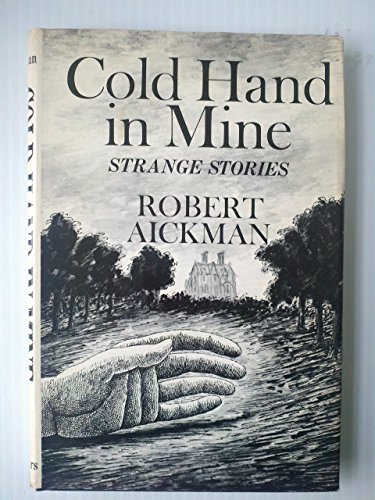 Cover of Cold Hand In Mine: Strange Stories