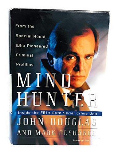 Cover of Mindhunter: Inside the FBI's Elite Serial Crime Unit