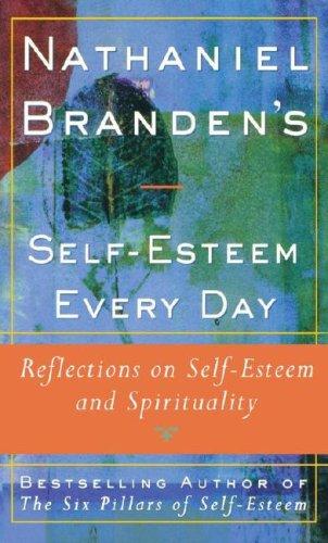 Cover of Nathaniel Branden's self-esteem every day