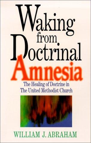 Cover of Waking from doctrinal amnesia
