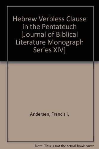 Cover of The Hebrew verbless clause in the Pentateuch