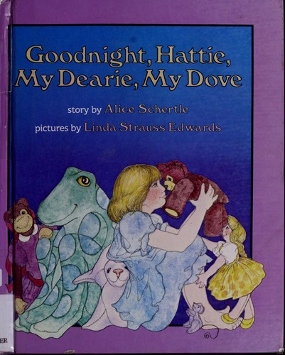 Cover of Goodnight Hattie, My Dearie, My Dove