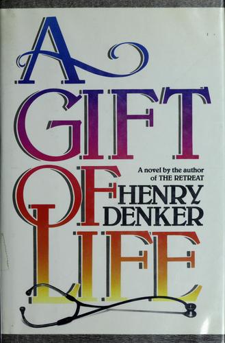 Cover of A gift of life