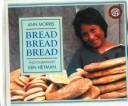Cover of Bread, bread, bread