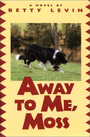 Cover of Away to me, Moss!