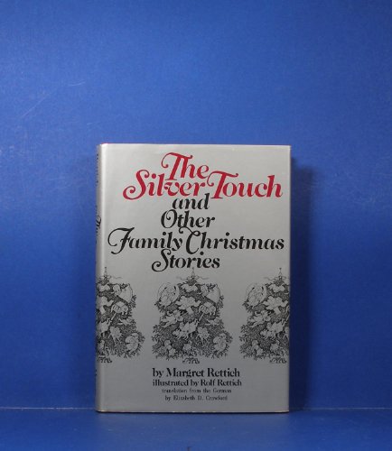 Cover of The Silver Touch and Other Family Christmas Stories