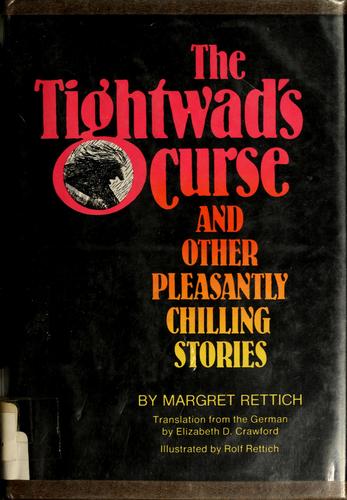 Cover of The Tightwad's Curse and Other Pleasantly Chilling Stories
