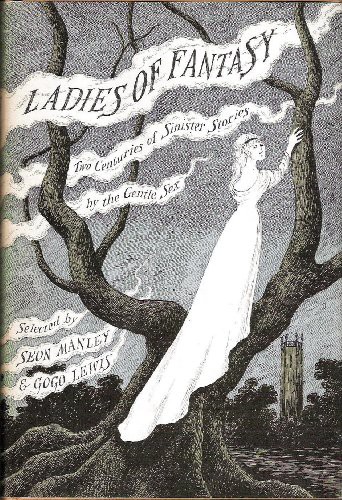 Cover of Ladies of Fantasy: Two Centuries of Sinister Stories by the Gentle Sex