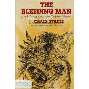 Cover of The bleeding man and other science fiction stories