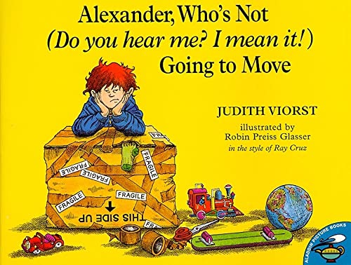 Cover of Alexander, Who's Not (Do You Hear Me? I Mean It!) Going to Move