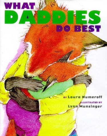Cover of What Daddies Do Best/What Mummies Do Best