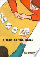 Cover of Silent to the Bone