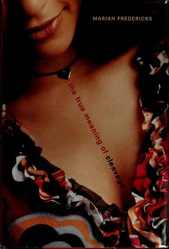 Cover of The true meaning of cleavage