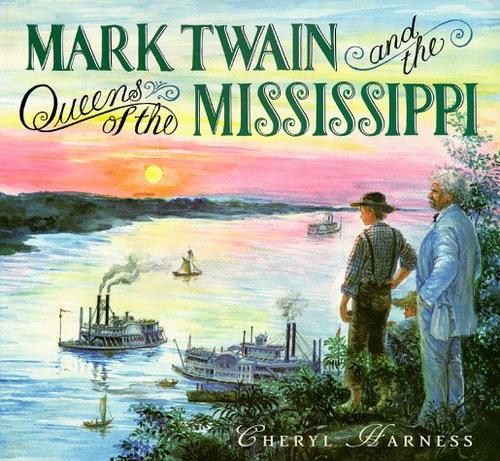 Cover of Mark Twain and the Queens of the Mississippi