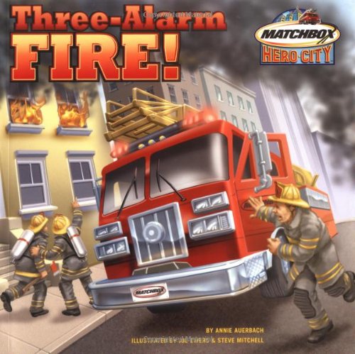 Cover of Three-Alarm Fire!