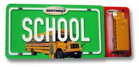 Cover of School (with school bus) (Matchbox) (Matchbox Books)