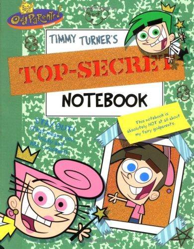 Cover of Timmy Turner's Top-Secret Notebook (Fairly Oddparents)
