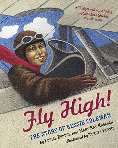 Cover of Fly High!: The Story of Bessie Coleman