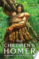 Cover of The Children's Homer: The Adventures of Odysseus and the Tale of Troy