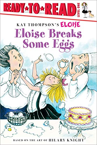 Cover of Eloise Breaks Some Eggs/Ready-to-Read: Ready-to-Read Level 1
