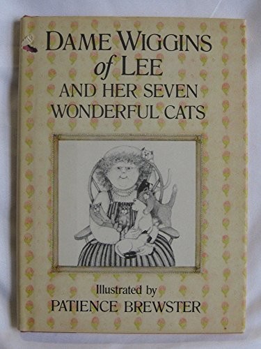 Cover of Dame Wiggins of Lee and her seven wonderful cats