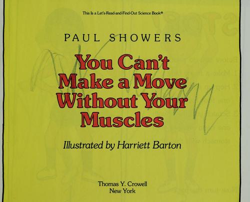Cover of You can't make a move without your muscles