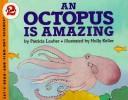 Cover of An octopus is amazing
