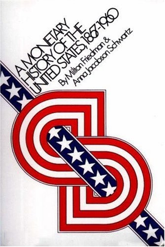 Cover of A monetary history of the United States, 1867-1960