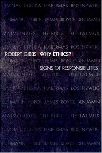 Cover of Why Ethics? Signs of Responsibilities