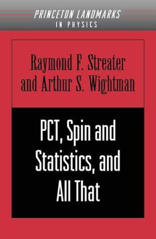 Cover of PCT, Spin and Statistics, and All That