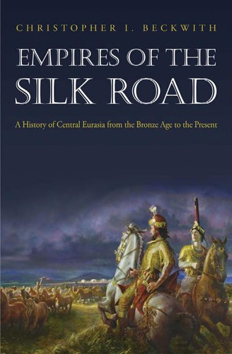 Cover of Empires of the Silk Road